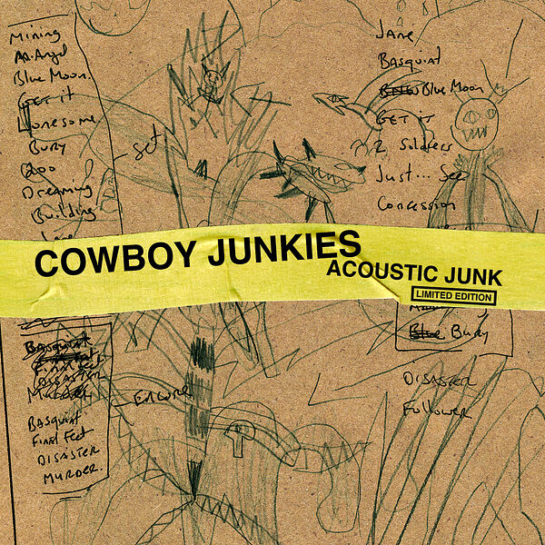 Cowboy Junkies|Acoustic Junk (Limited Edition) Cowboy Junkies|Acoustic Junk (Limited Edition)