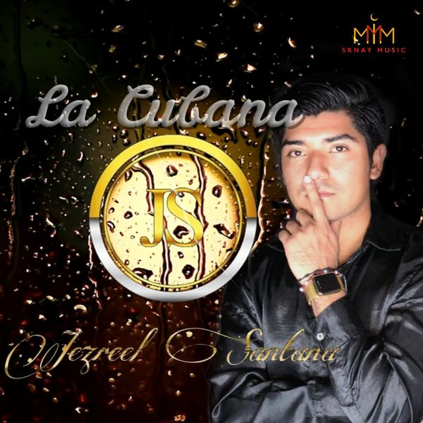 Jezreel Santana - La Cubana Jezreel Santana - La Cubana