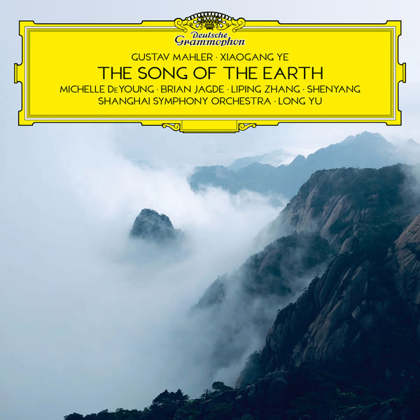 Michelle DeYoung|Mahler & Ye: The Song of the Earth