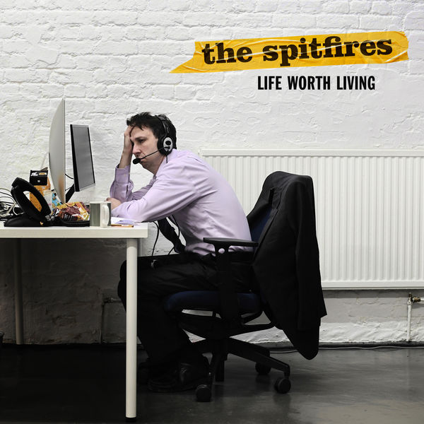 The Spitfires|Life Worth Living