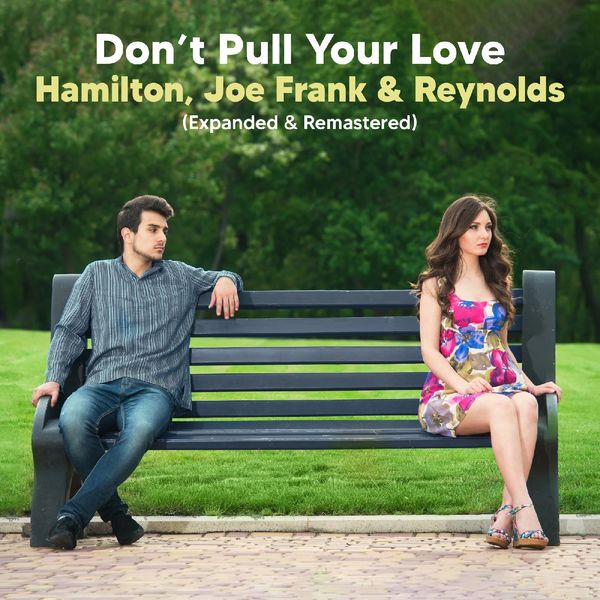 Don't Pull Your Love (Extended Version (Remastered)), Hamilton, Joe
