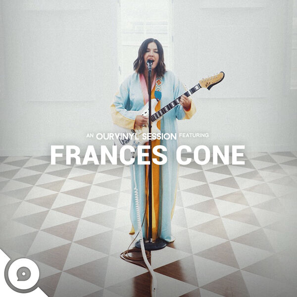 Frances Cone|Frances Cone | OurVinyl Sessions Frances Cone|Frances Cone | OurVinyl Sessions