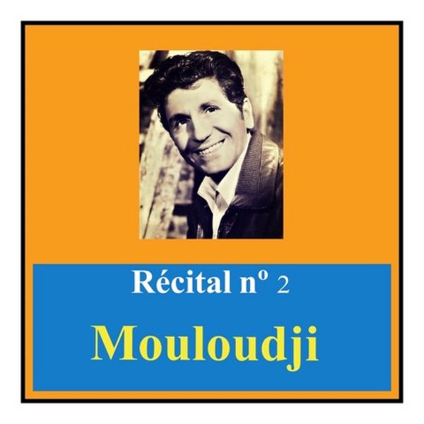 Mouloudji - Récital nº 2 Mouloudji - Récital nº 2
