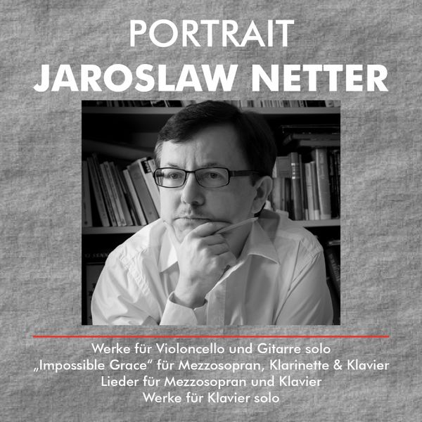 Martina Gmeinder, Jaroslaw Netter, Anna Tyka Nyffenegger, Alexander Palm, Hauke Kohlmorgen|Portrait Jaroslaw Netter Martina Gmeinder, Jaroslaw Netter, Anna Tyka Nyffenegger, Alexander Palm, Hauke Kohlmorgen|Portrait Jaroslaw Netter