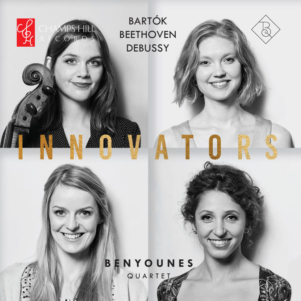 Benyounes Quartet|Bartók, Beethoven, Debussy: Innovators