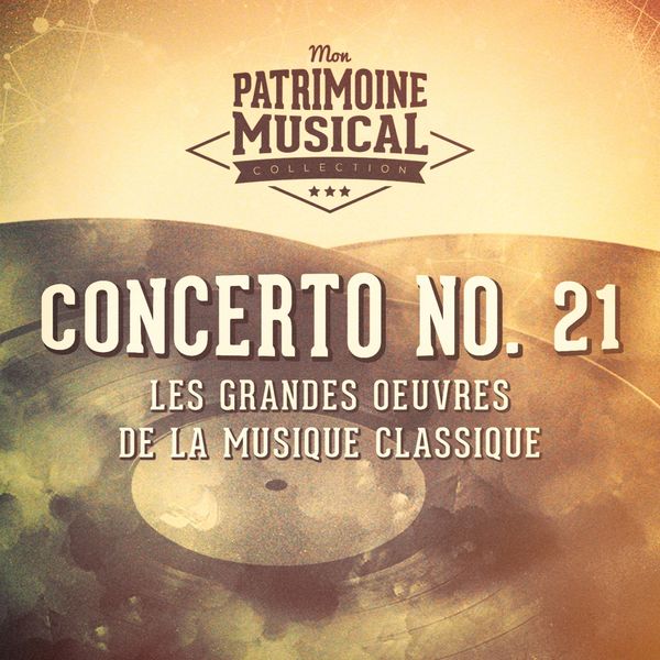 Annie Fischer, Wolfgang Sawallisch - Les grandes œuvres de la musique classique : « concerto no. 21 » de wolfgang amadeus mozart Annie Fischer, Wolfgang Sawallisch - Les grandes œuvres de la musique classique : « concerto no. 21 » de wolfgang amadeus mozart