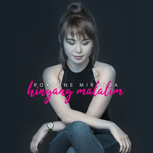 Roxanne Miranda|Hingang Malalim