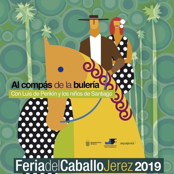 Various Artists - Al compas de la bulería. Feria del Caballo de Jerez 2019 Various Artists - Al compas de la bulería. Feria del Caballo de Jerez 2019