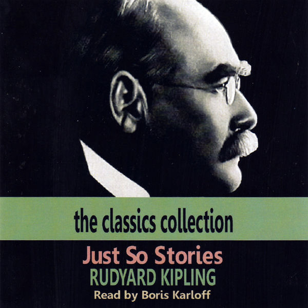 Boris Karloff - Just So Stories Boris Karloff - Just So Stories