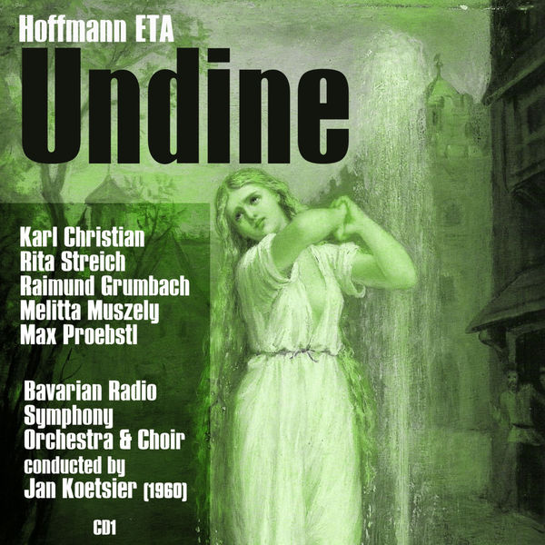 Various Artists - Ernst Theodor Amadeus Hoffmann (ETA) : Undine (1960), Volume 1 Various Artists - Ernst Theodor Amadeus Hoffmann (ETA) : Undine (1960), Volume 1