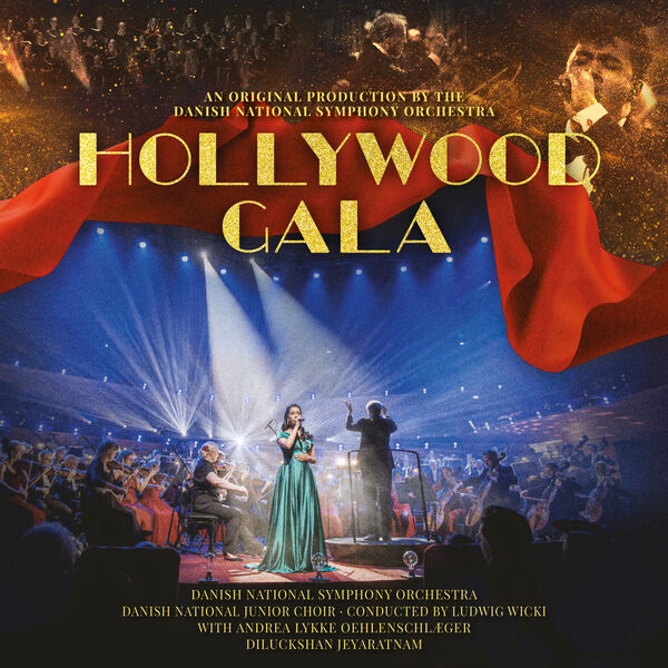 Danish National Symphony Orchestra|Hollywood Gala Danish National Symphony Orchestra|Hollywood Gala