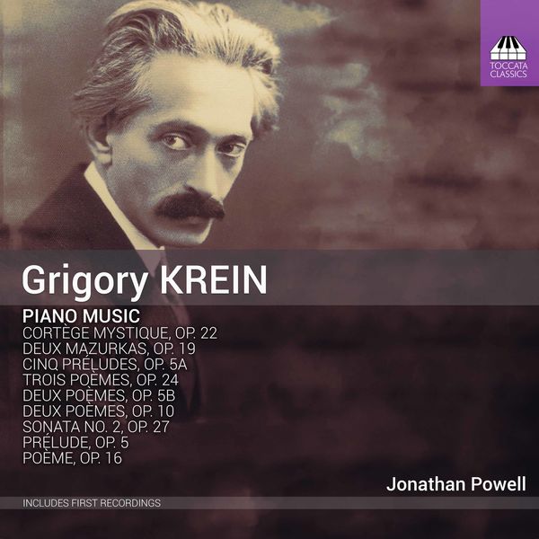 Jonathan Powell|Grigory Krein: Piano Music