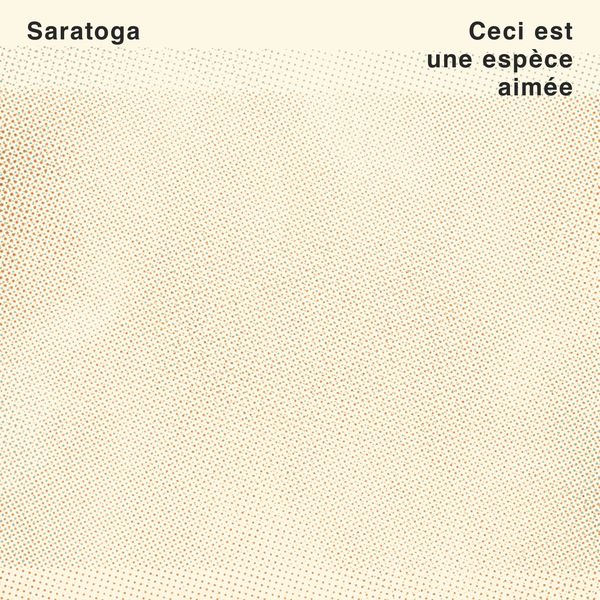 Saratoga - Ceci est une espèce aimée Saratoga - Ceci est une espèce aimée