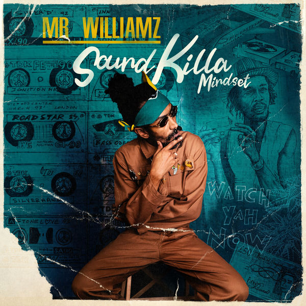 Mr. Williamz - Soundkilla Mindset Mr. Williamz - Soundkilla Mindset