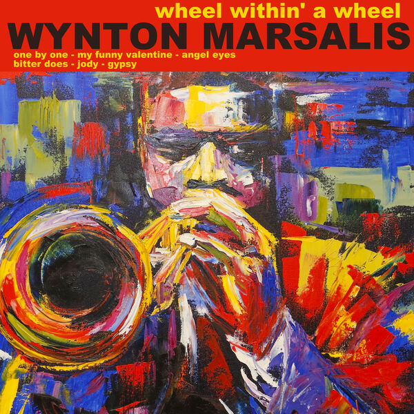 Wynton Marsalis|Wheel Within a Wheel