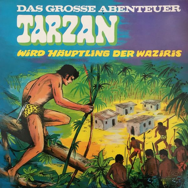 Tarzan - Das große Abenteuer - Folge 3: Tarzan wird Häuptling der Waziris Tarzan - Das große Abenteuer - Folge 3: Tarzan wird Häuptling der Waziris
