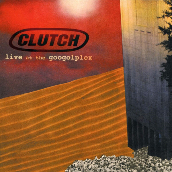 Clutch|Live at the Googolplex (Live)