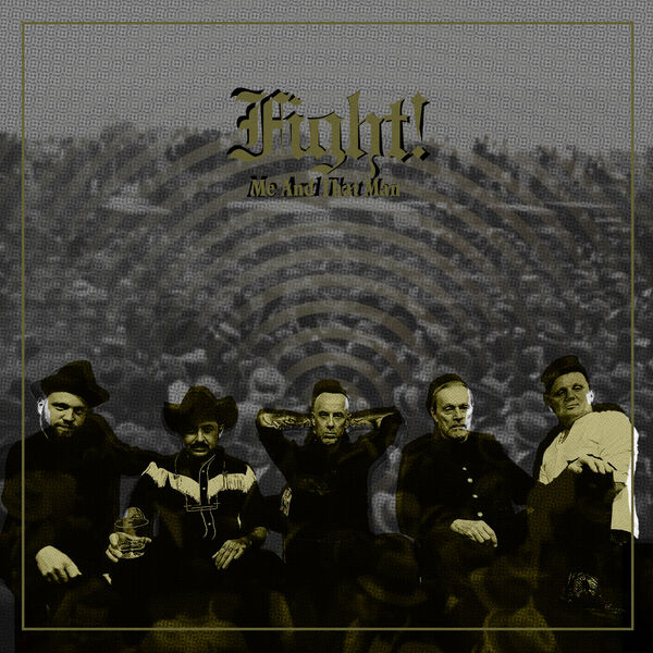 Me And That Man|Fight (feat. John Porter) Me And That Man|Fight (feat. John Porter)
