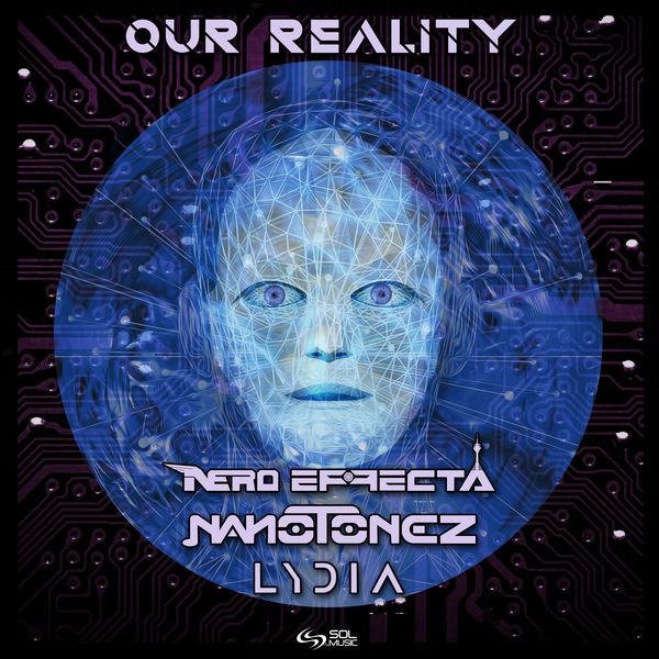 Nero Effecta - Our Reality Nero Effecta - Our Reality