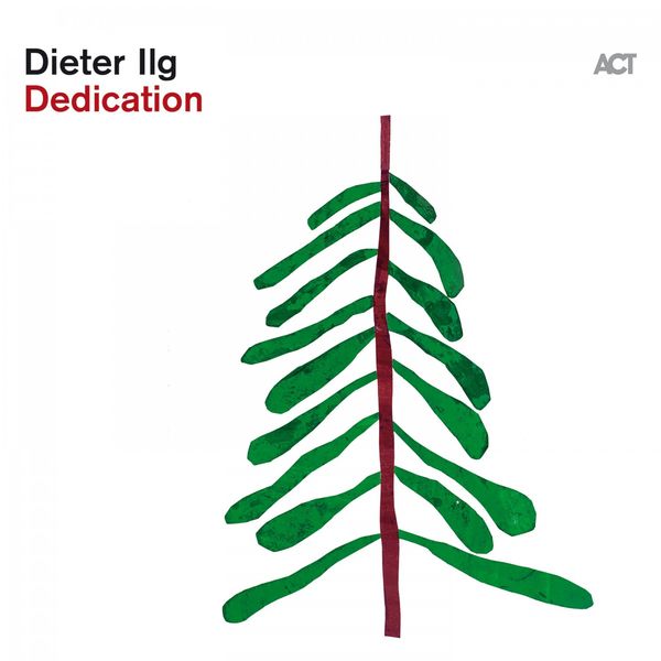 Dieter Ilg|Dedication