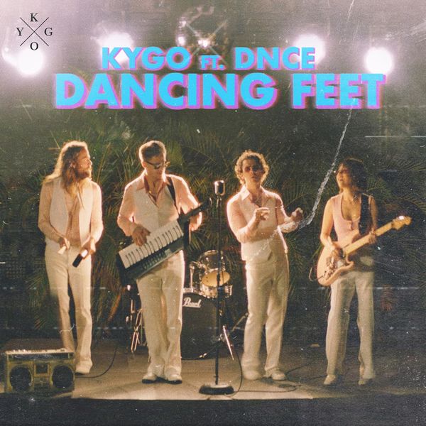 Kygo|Dancing Feet Kygo|Dancing Feet