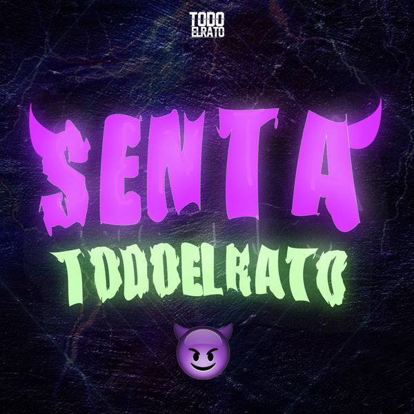 Todo El Rato - Senta Todo El Rato - Senta