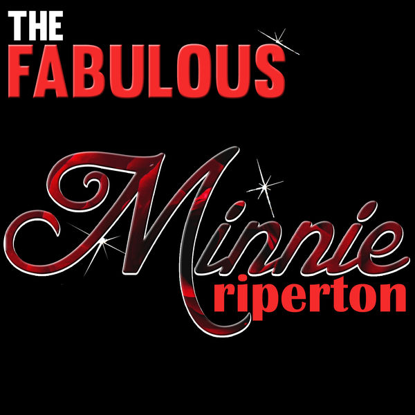 Minnie Riperton|The Fabulous Minnie Riperton Minnie Riperton|The Fabulous Minnie Riperton