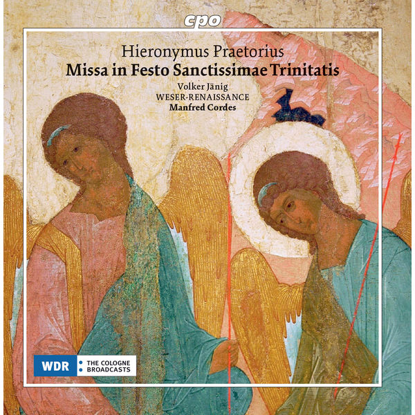 Bremen Weser-Renaissance|Praetorius: Missa in Festo Sanctissimae Trinitatis Bremen Weser-Renaissance|Praetorius: Missa in Festo Sanctissimae Trinitatis