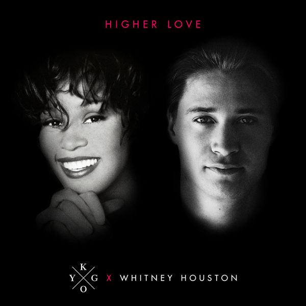 Kygo - Higher Love Kygo - Higher Love