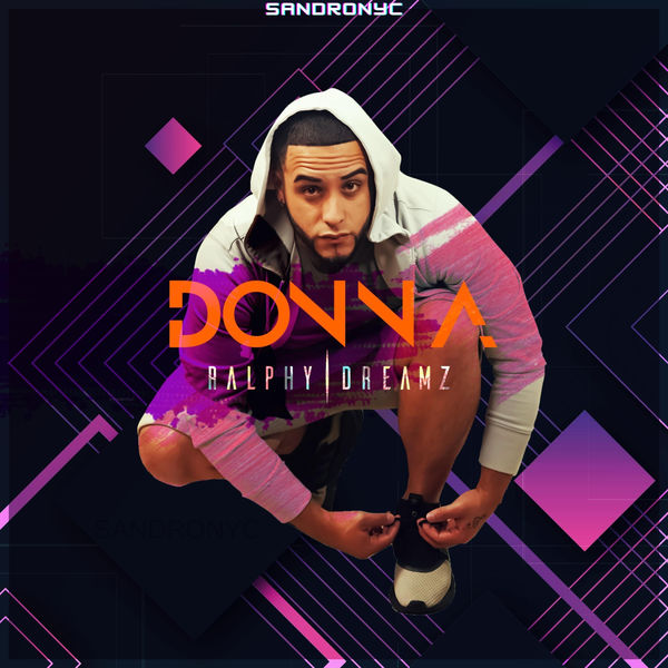 Ralphy Dreamz|Donna Ralphy Dreamz|Donna