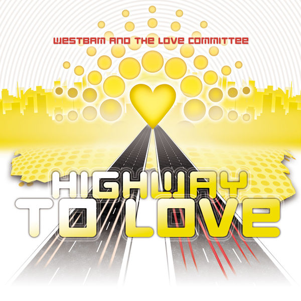 Westbam|Highway To Love - Taken from Ministry of Sound Westbam|Highway To Love - Taken from Ministry of Sound