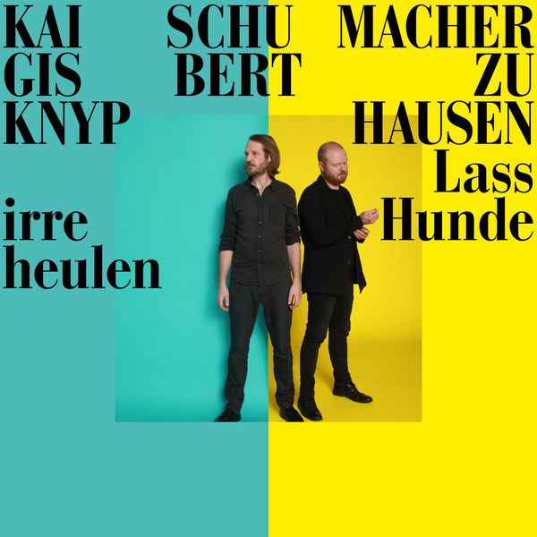 Gisbert Zu Knyphausen|Lass irre Hunde heulen Gisbert Zu Knyphausen|Lass irre Hunde heulen