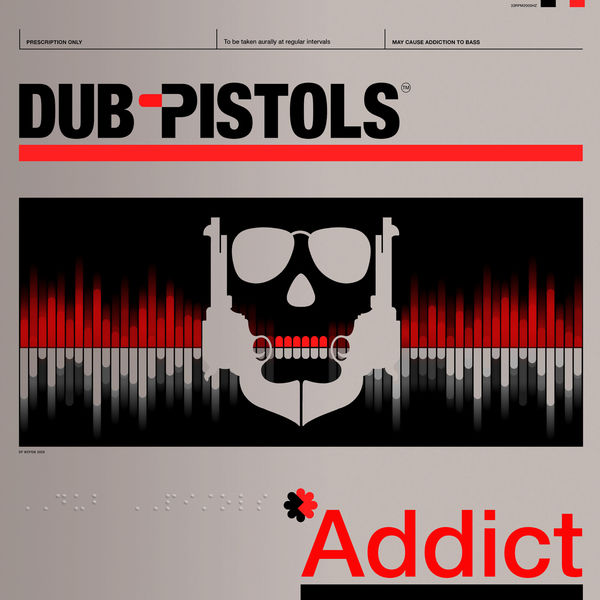 Dub Pistols - Addict Dub Pistols - Addict