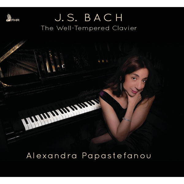 Alexandra Papastefanou|Bach: The Well-Tempered Clavier, Books 1 & 2