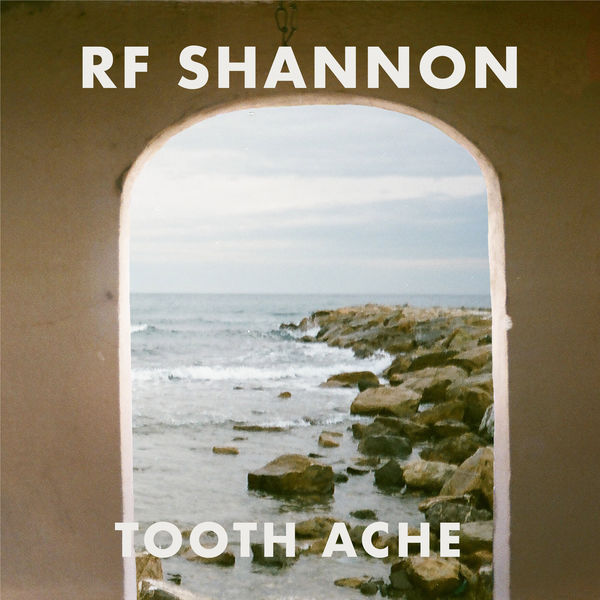 RF Shannon - Tooth Ache RF Shannon - Tooth Ache