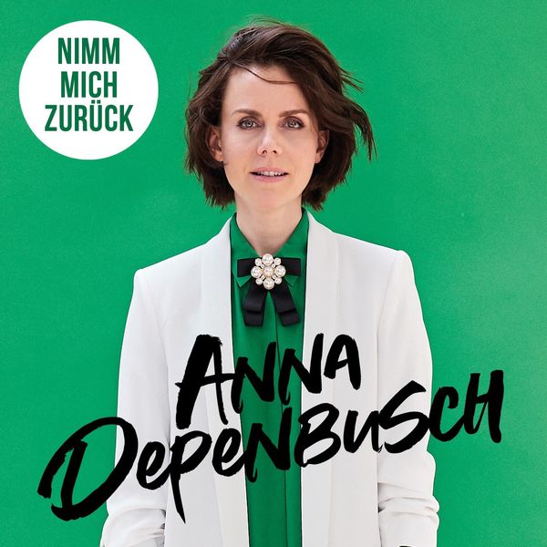 Anna Depenbusch - Nimm mich zurück Anna Depenbusch - Nimm mich zurück