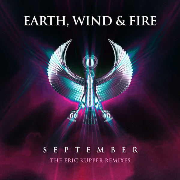 Earth, Wind & Fire|September  (The Eric Kupper Remixes)