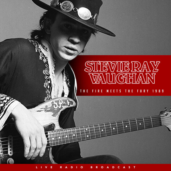 Stevie Ray Vaughan|The Fire Meets The Fury (Live) Stevie Ray Vaughan|The Fire Meets The Fury (Live)