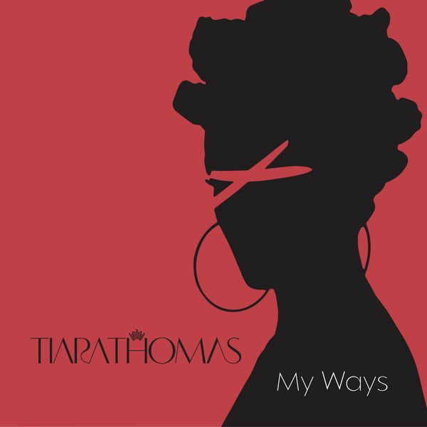 Tiara Thomas|My Ways - Single Tiara Thomas|My Ways - Single