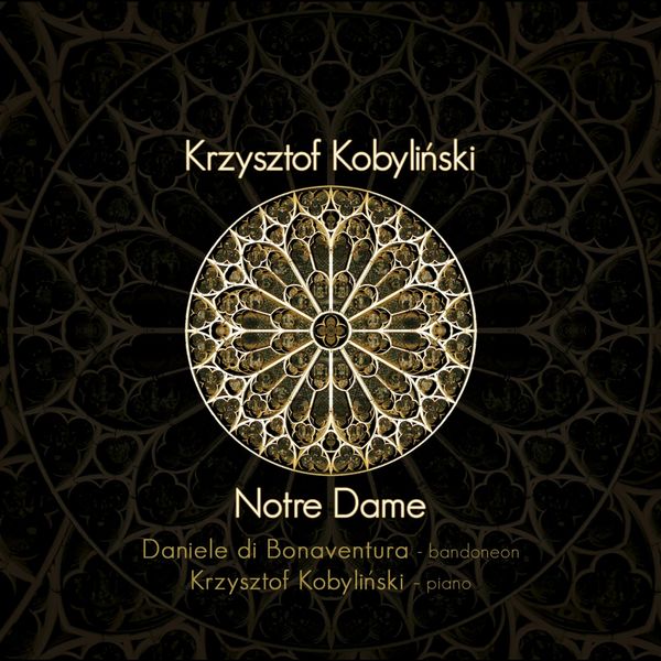 Krzysztof Kobylinski - Notre Dame Krzysztof Kobylinski - Notre Dame