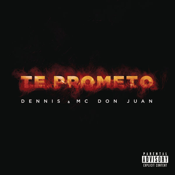 Dennis Dj - Te Prometo Dennis Dj - Te Prometo