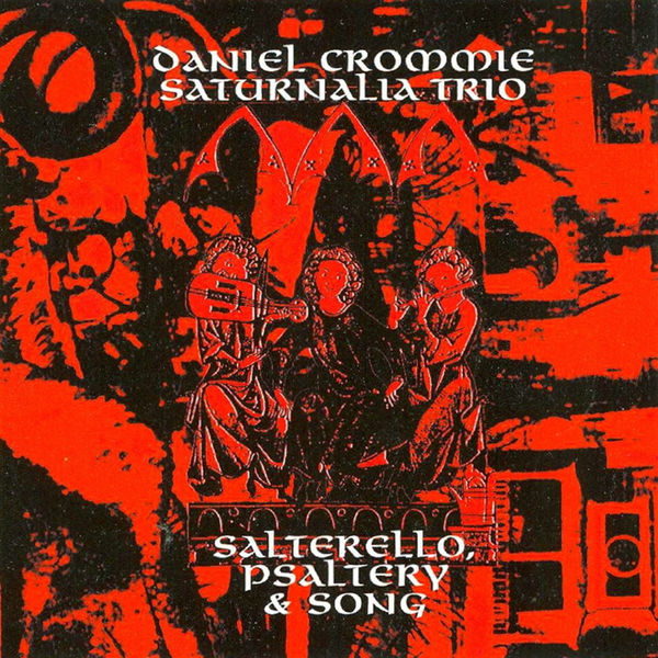 Saturnalia Trio - Salterello, Psaltery & Song Saturnalia Trio - Salterello, Psaltery & Song