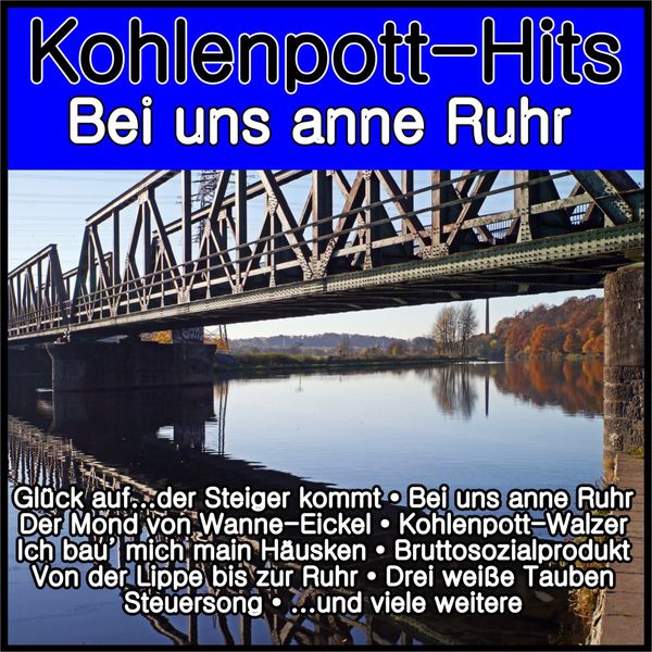 Album Kohlenpott Hits Bei Uns Anne Ruhr Various Artists Qobuz