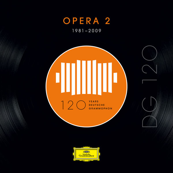 Various Artists - DG 120 – Opera 2 (1981-2009) Various Artists - DG 120 – Opera 2 (1981-2009)