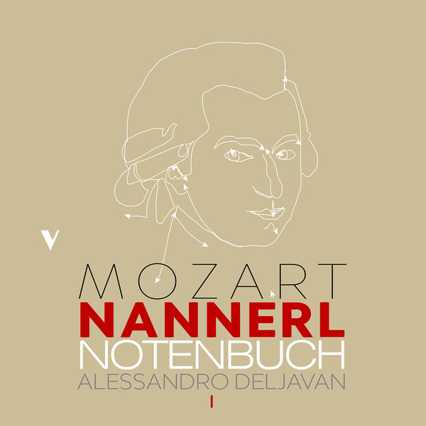 Alessandro Deljavan|Mozart: Nannerl Notenbuch, Pt. 1 Alessandro Deljavan|Mozart: Nannerl Notenbuch, Pt. 1