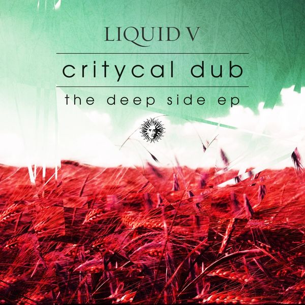 Critycal Dub|The Deep Side Critycal Dub|The Deep Side