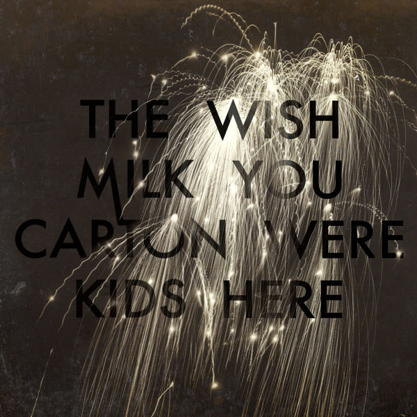 The Milk Carton Kids|Wish You Were Here