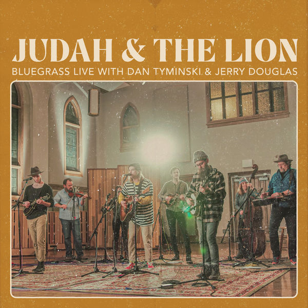 Judah & the Lion - Bluegrass Live Judah & the Lion - Bluegrass Live