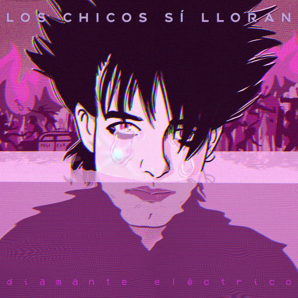 Diamante Electrico|Los Chicos Sí Lloran Diamante Electrico|Los Chicos Sí Lloran