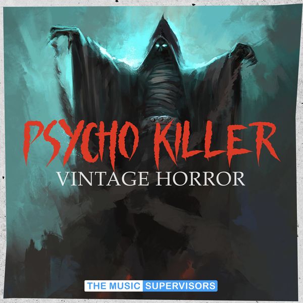 Psycho Killer (Vintage Horror), TMS Underscores - Qobuz